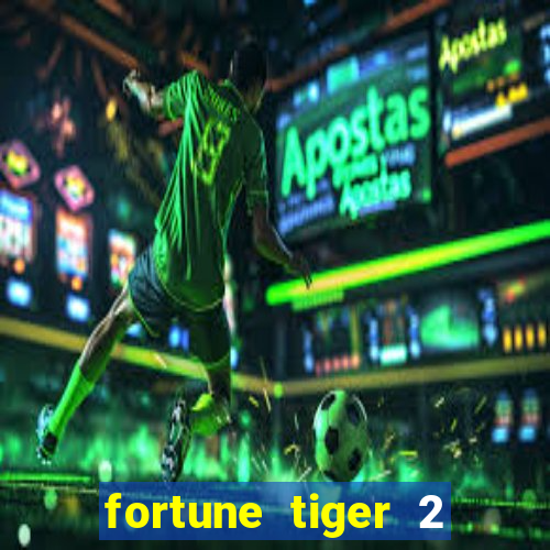 fortune tiger 2 revenge demo